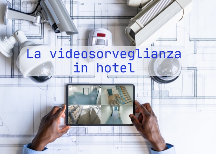 Protetto La videosorveglianza in hotel