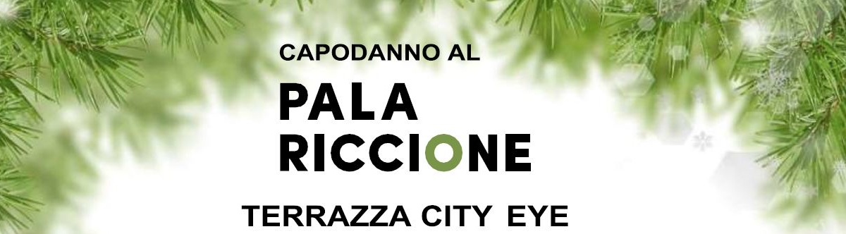 Capodanno al Palariccione: Terrazza City Eye