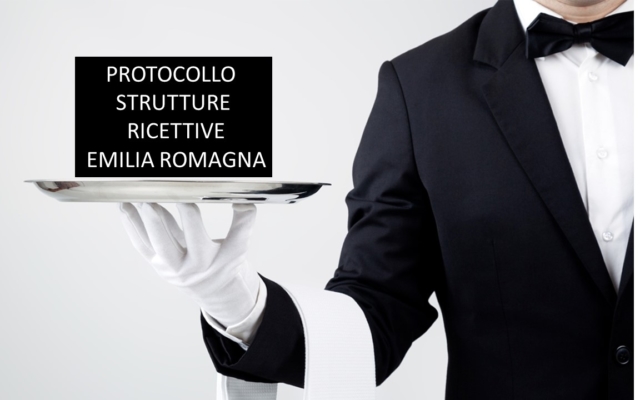 Protetto Covid 19: PROTOCOLLO STRUTTURE RICETTIVE ALBERGHIERE EMILIA ROMAGNA