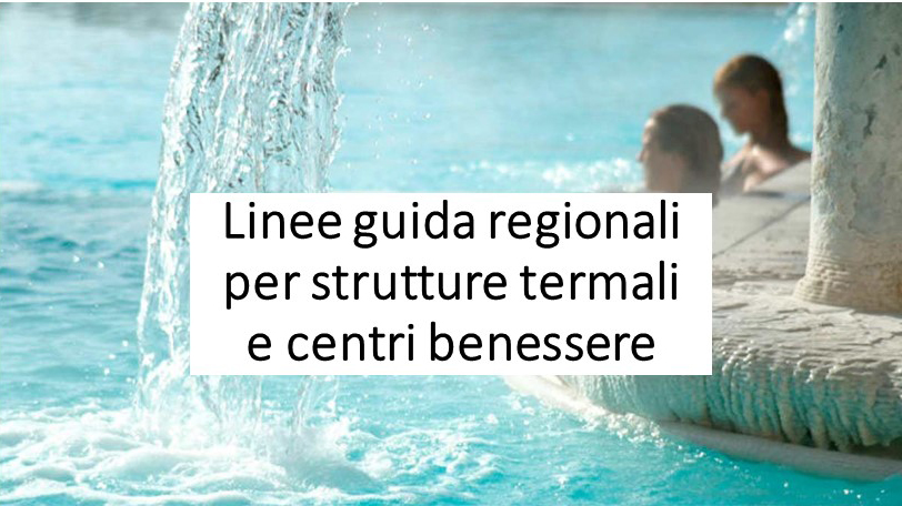Protetto Linee guida regionali per strutture termali e centri benessere (aggiornato al 14 agosto 2020)