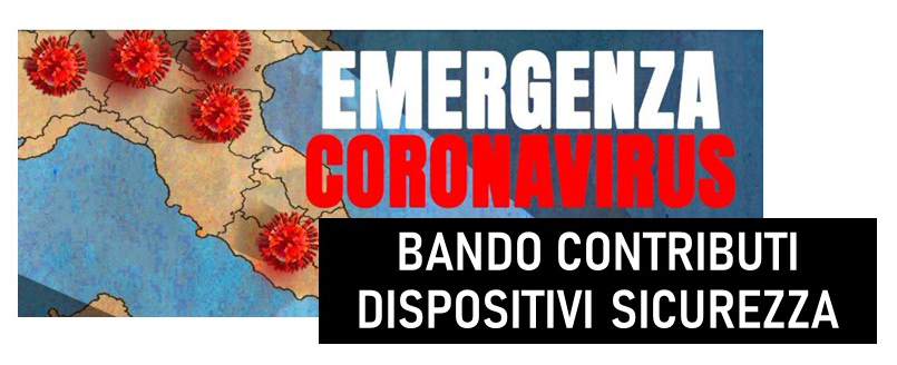 Protetto Covid-19: Bando per la ripresa delle attività in sicurezza a seguito dell’emergenza