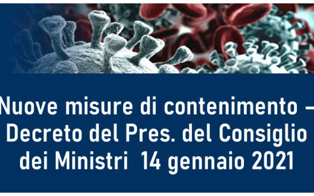 Protetto Nuove misure di contenimento – Decreto del Pres. del Consiglio dei Ministri 14 gennaio 2021