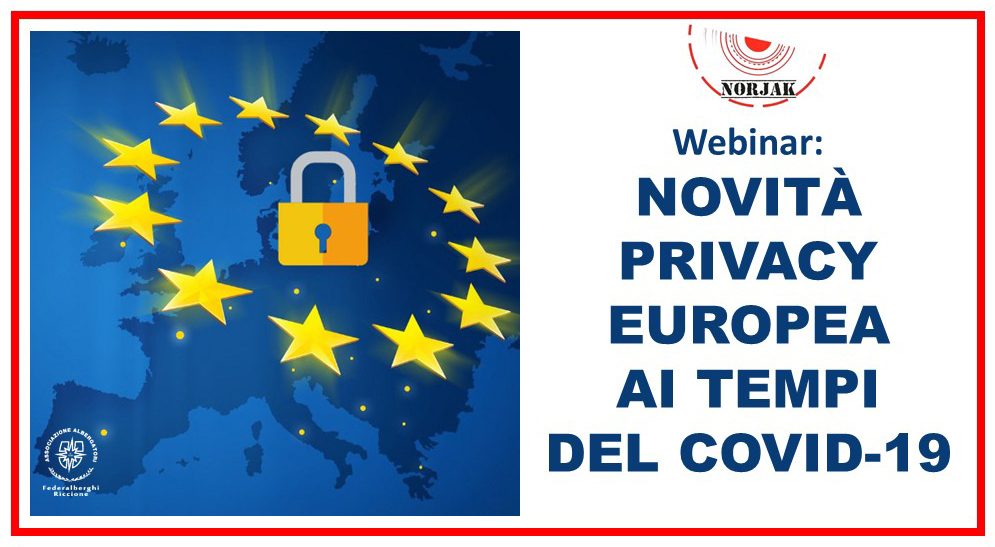 Webinar – NOVITÀ PRIVACY EUROPEA AI TEMPI DEL COVID-19 (il VIDEO)