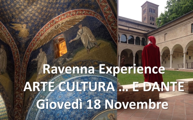 Ravenna experience: ARTE CULTURA … E DANTE