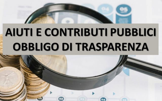 Protetto Aiuti e contributi pubblici – obbligo di trasparenza – pubblicazione annuale delle informazioni – legge 4 agosto 2017 n. 124 – termini di decorrenza sanzioni