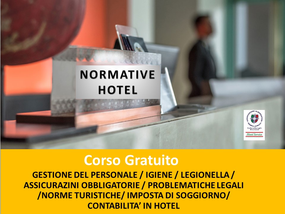 Corso Gratuito: NORMATIVE PER L’HOTEL (8/13/16 Maggio)