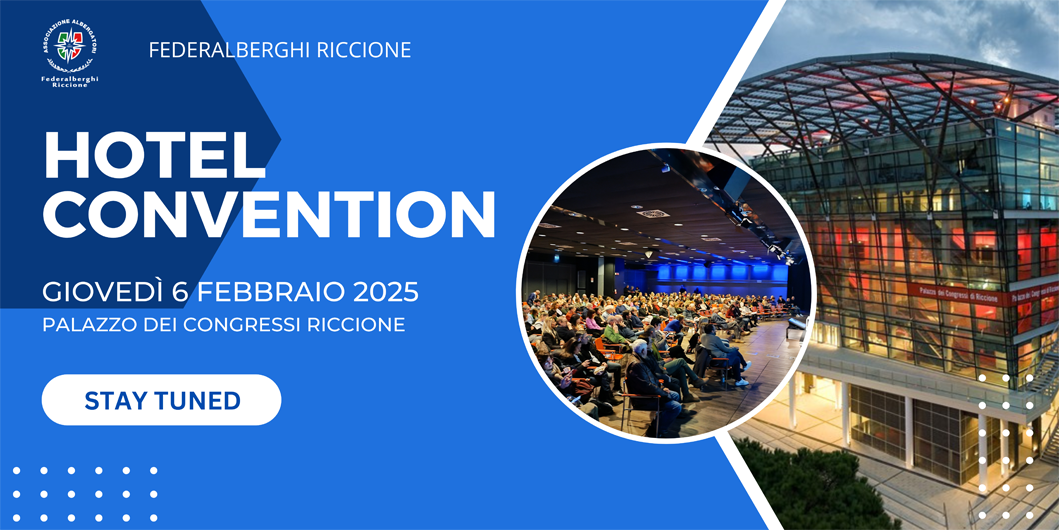 HOTEL CONVENTION – Federalberghi Riccione (giovedì 6 Febbraio 2025)