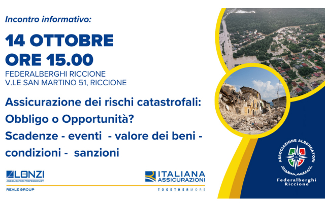 Incontro: ASSICURAZIONE DEI RISCHI CATASTROFALI: OBBLIGO O OPPORTUNITÀ?
