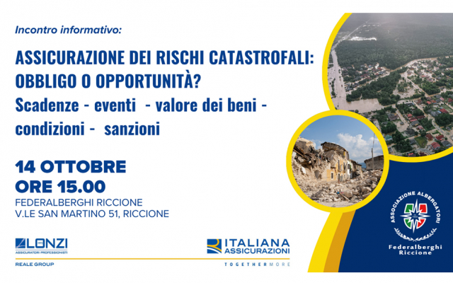 Incontro: ASSICURAZIONE DEI RISCHI CATASTROFALI: OBBLIGO O OPPORTUNITÀ?