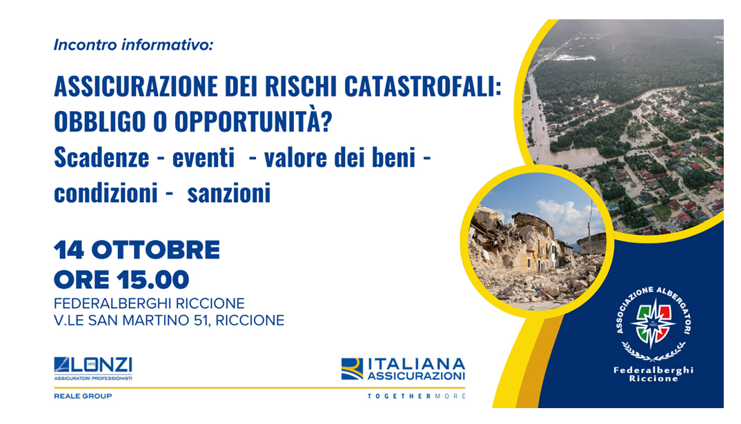 Incontro: ASSICURAZIONE DEI RISCHI CATASTROFALI: OBBLIGO O OPPORTUNITÀ?