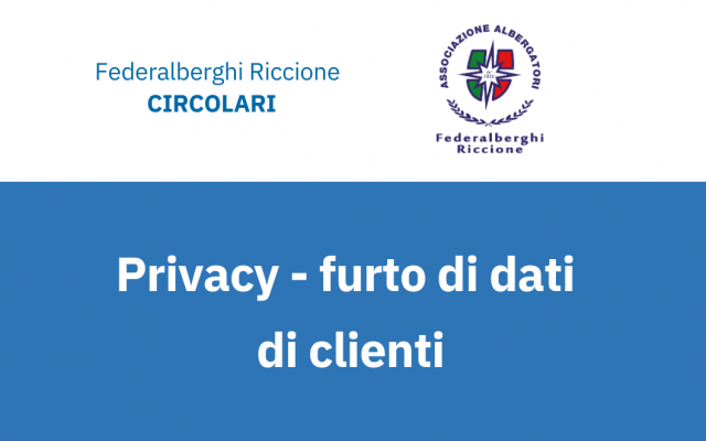 Privacy – furto di dati di clienti